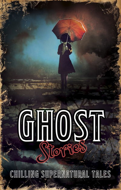 Cover for Various Authors · Ghost Stories - Arcturus Retro Classics (Hardcover Book) (2019)