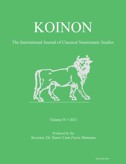 Cover for KOINON IV, 2021: The International Journal of Classical Numismatic Studies - KOINON: The International Journal of Classical Numismatic Studies (Paperback Book) (2021)
