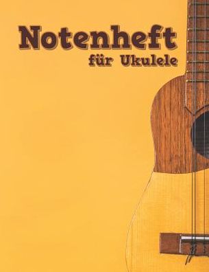 Cover for Musicbook Publishing · Notenheft F r Ukulele (Paperback Book) (2019)