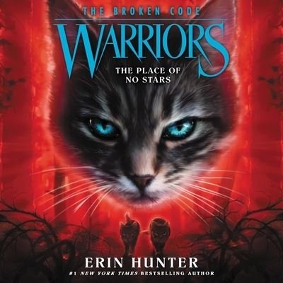 Cover for Erin Hunter · Warriors : The Broken Code #5 : The Place of No Stars (CD) (2021)