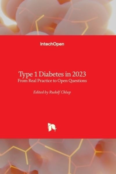 Cover for Type 1 Diabetes in 2023: From Real Practice to Open Questions (Innbunden bok) (2023)