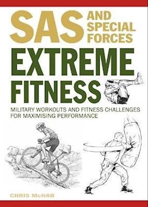 Cover for Chris McNab · Extreme Fitness: Military Workouts and Fitness Challenges for Maximising Performance (Paperback Bog) (2023)