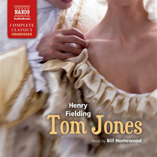 FIELDING: Tom Jones - Bill Homewood - Musik - Naxos Audiobooks - 9781843796954 - 1. juli 2013