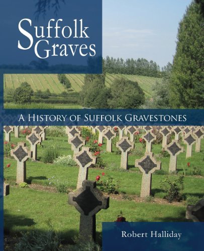 Cover for Robert Halliday · A History of Suffolk Gravestones (Paperback Book) (2013)