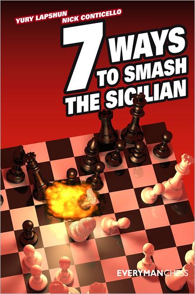 Cover for Yury Lapshun · Seven Ways to Smash the Sicilian (Paperback Book) (2009)