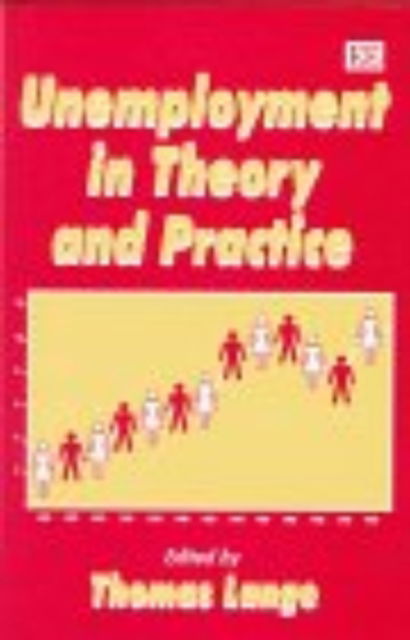 Cover for Thomas Lange · Unemployment in Theory and Practice (Hardcover Book) (1998)