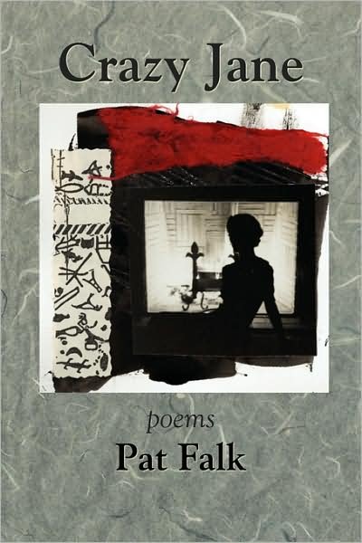 Cover for Pat Falk · Crazy Jane - poems (Pocketbok) (2008)