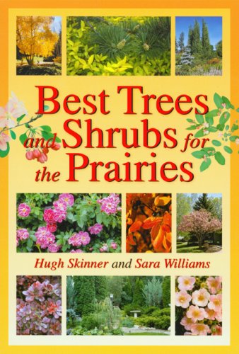 Cover for Sara Williams · Best Trees and Shrubs for the Prairies (Paperback Book) (2004)