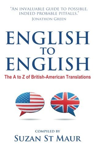 Cover for Suzan St Maur · English to English: the a to Z of British-american Translations (Paperback Book) (2012)