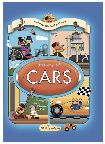 Cover for Professor Wooford McPaw's History of Cars - Professor Wooford McPaw's History of Things (Hardcover Book) (2021)