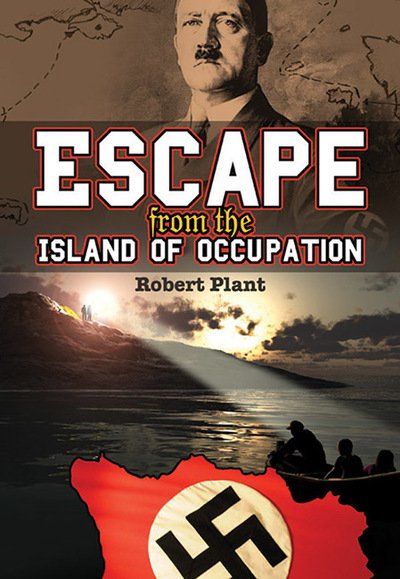 Escape from the Island of Occupation - Robert Plant - Bøger - John Ritchie Ltd - 9781909803954 - 1. november 2014