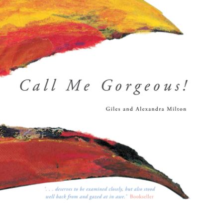 Cover for Giles Milton · Call Me Gorgeous (Hardcover Book) (2022)