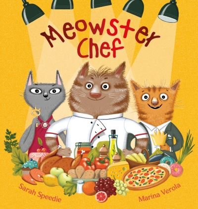 Cover for Sarah Speedie · Meowster Chef (Hardcover bog) (2022)