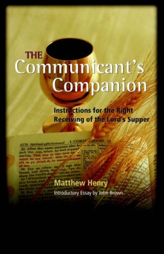 Cover for Matthew Henry · The Communicant's Companion (Pocketbok) (2005)