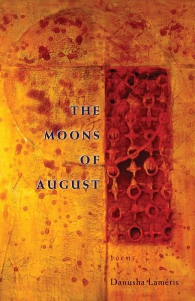 Cover for Danusha Lameris · The Moons of August (Paperback Book) (2014)