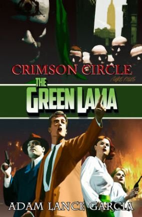 Cover for Garcia · The Green Lama: Crimson Circle (Taschenbuch) (2015)