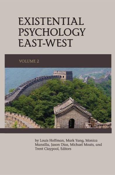 Cover for Louis Hoffman · Existential Psychology East-West (Volume 2) (Hardcover Book) (2019)