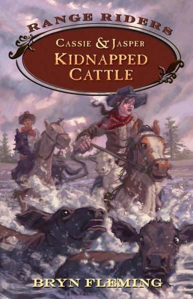 Cassie and Jasper: Kidnapped Cattle - Range Riders - Bryn Fleming - Books - West Margin Press - 9781941821954 - October 20, 2016