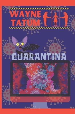 Cover for Wayne Tatum · Quarantina (Paperback Book) (2020)