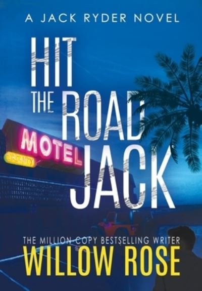 Cover for Willo Rose · Hit the road jack (Hardcover Book) (2021)