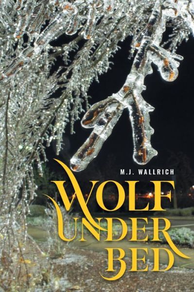 Cover for M J Wallrich · Wolf Under Bed (Paperback Book) (2021)