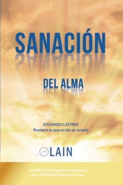 Cover for Lain Garcia Calvo · Sanacion del Alma (Paperback Book) (2017)