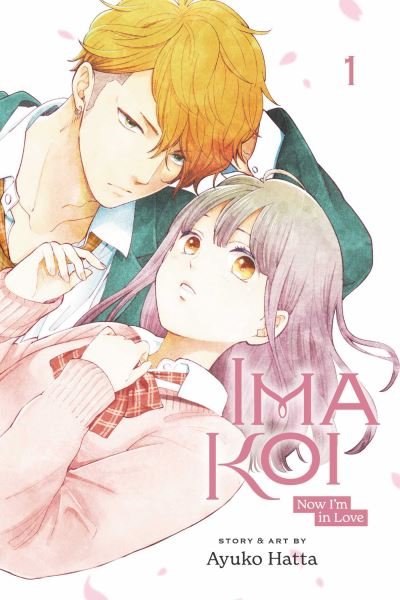 Cover for Ayuko Hatta · Ima Koi: Now I'm in Love, Vol. 1 - Ima Koi: Now I'm in Love (Pocketbok) (2022)