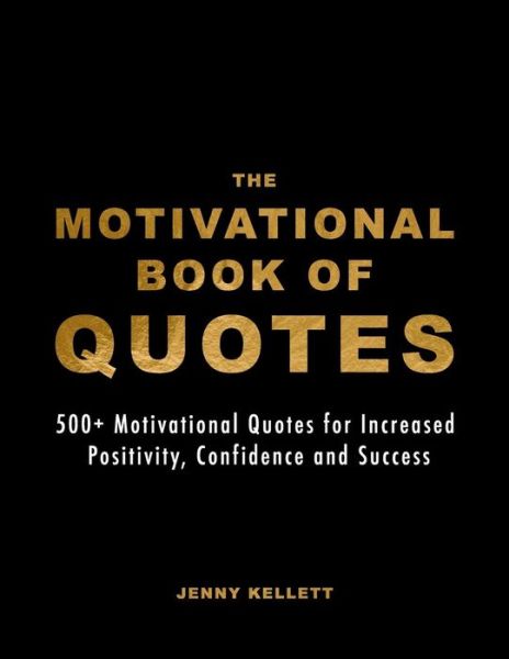 Cover for Jenny Kellett · The Motivational Book of Quotes (Paperback Book) (2017)