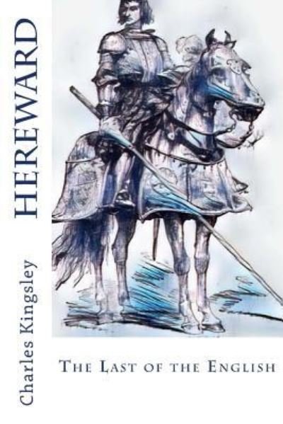 Cover for Charles Kingsley · Hereward (Paperback Book) (2017)