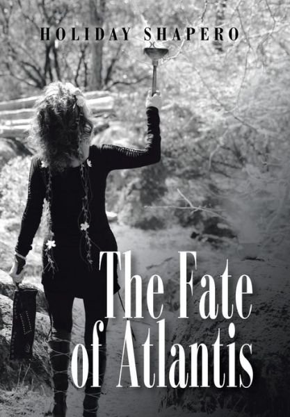Cover for Holiday Shapero · The Fate of Atlantis (Hardcover Book) (2018)