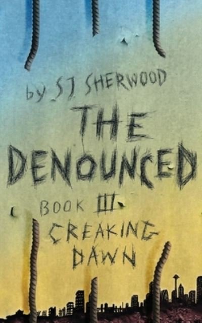 Cover for Sj Sherwood · The Denounced (Pocketbok) (2019)