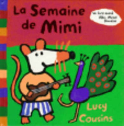 Cover for Lucy Cousins · La Semaine De Mimi (Paperback Bog) (2000)