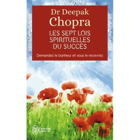 Cover for Deepak Chopra · Les Sept Lois Spirituelles Du Succes. (Aventure Secrete) (French Edition) (Paperback Bog) [French edition] (2004)