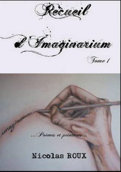Cover for Roux · Recueil d'imaginarium (Bok) (2017)