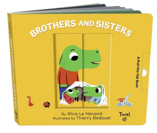 Cover for Alice Le Henand · Pull and Play Books: Brothers and Sisters (Kartonbuch) (2020)