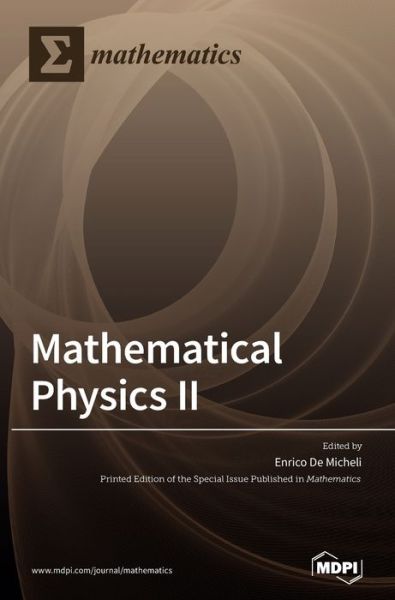 Cover for Enrico de Micheli · Mathematical Physics II (Hardcover Book) (2020)