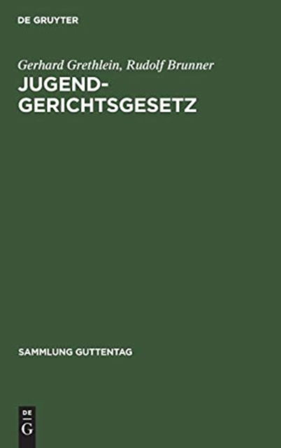 Cover for Gerhard Grethlein · Jugendgerichtsgesetz Kommentar (Book) (1969)