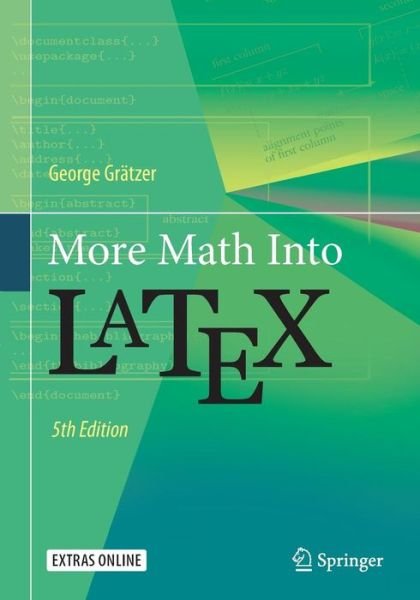 Cover for George Gratzer · More Math Into LaTeX (Paperback Bog) [5th ed. 2016 edition] (2016)