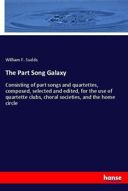 Cover for Sudds · The Part Song Galaxy (Book)