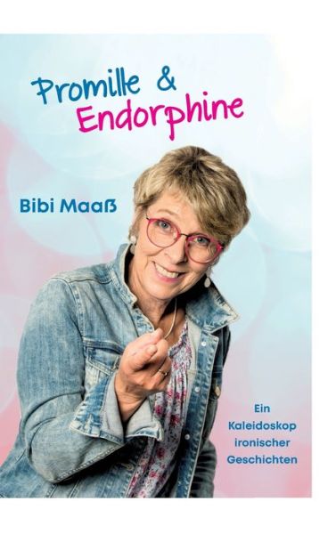 Cover for Maaß · Promille und Endorphine (Buch) (2020)