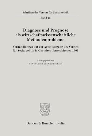 Cover for Herbert Giersch · Diagnose und Prognose Als Wirtschaftswissenschaftliche Methodenprobleme (Book) (1962)