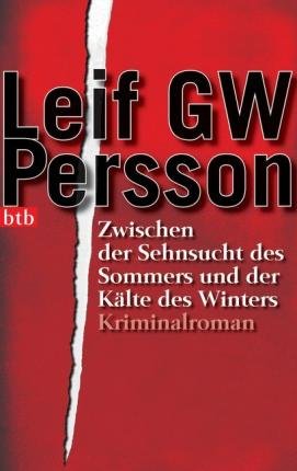 Cover for Leif Gw Persson · Btb.73195 Persson.zwischen.sehnsucht (Bok)