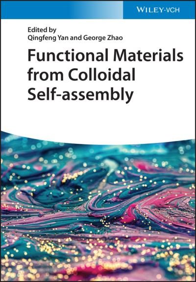 Cover for Q Yan · Functional Materials from Colloidal Self-assembly (Inbunden Bok) (2022)