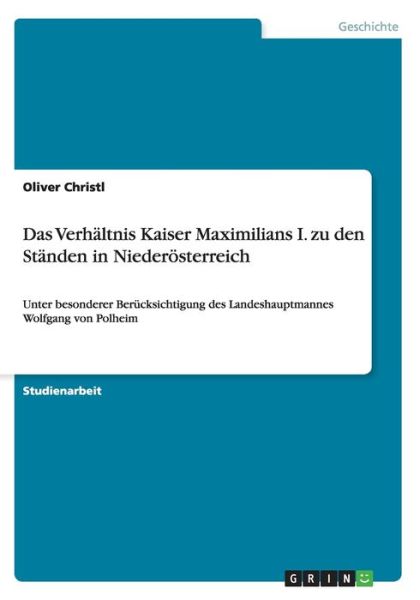 Cover for Christl · Das Verhältnis Kaiser Maximilia (Book) (2009)