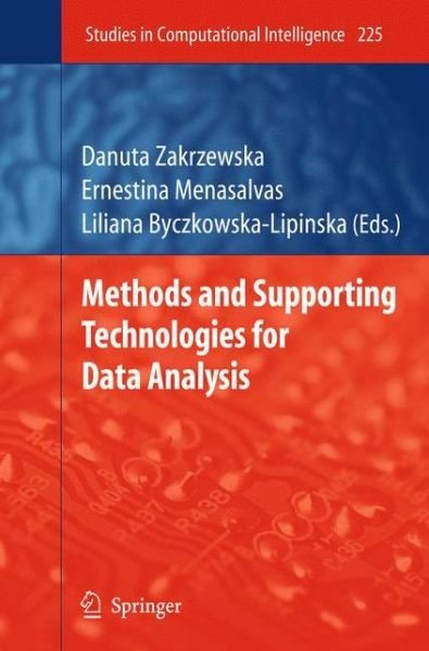 Cover for Danuta Zakrzewska · Methods and Supporting Technologies for Data Analysis - Studies in Computational Intelligence (Gebundenes Buch) [2009 edition] (2009)