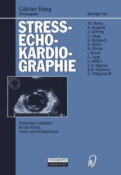 Cover for G Nter Haug · Stressechokardiographie (Taschenbuch) [Softcover reprint of the original 1st ed. 1994 edition] (2012)