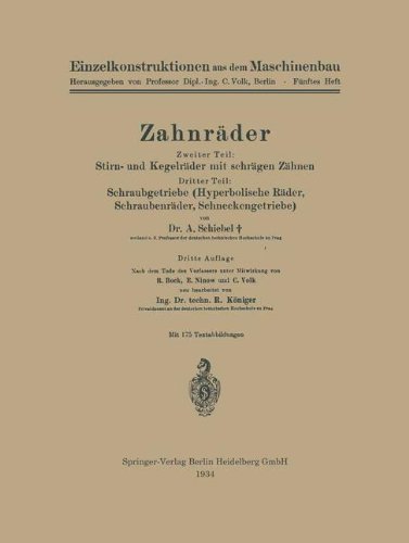 Cover for Adalbert Schiebel · Zahnrader - Einzelkonstruktionen Aus Dem Maschinenbau (Paperback Bog) [3rd 3. Aufl. 1934 edition] (1934)