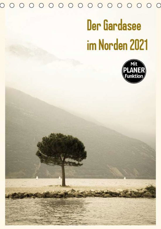 Cover for Rost · Der Gardasee im Norden 2021 (Tisch (Book)