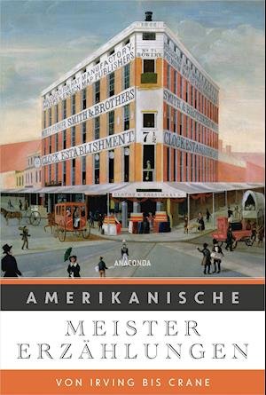 Cover for Martin Schulze · Amerikanische Meistererzählungen. Von Irving bis Crane (Hardcover Book) (2022)