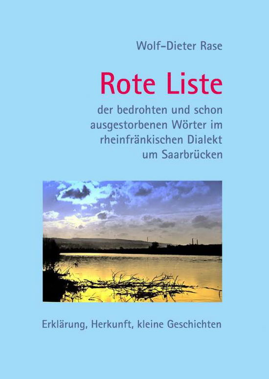 Cover for Rase · Rote Liste der bedrohten und schon (Book)